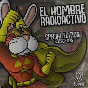 Download track El Hombre Radioactivo (Dennis 97 Remix) Dennis GreppiDennis 97
