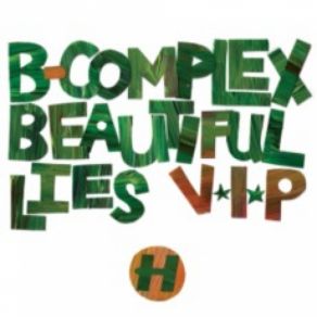 Download track Beautiful Lies VIP B - Complex