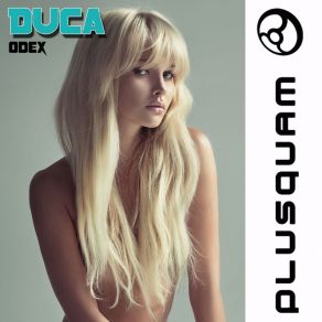 Download track Odex Duca