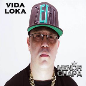 Download track Vida Loka Menor Do Chapa