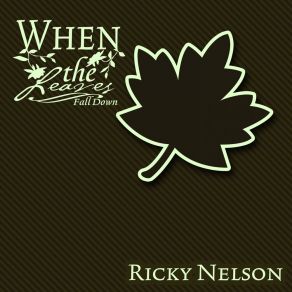 Download track Do You Know What It Means To Miss New Orleans? Ricky Nelson