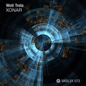 Download track Xonar (Original Mix) Woti Trela