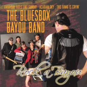 Download track Acadian Sky Bluesbox Bayou Band