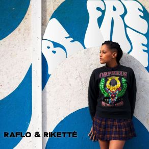 Download track Be Free (DP Remix) Rikette