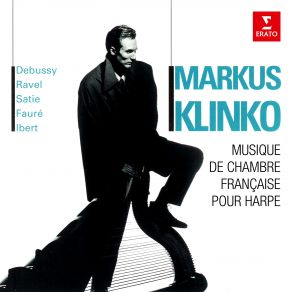 Download track Sonata For Flute, Viola And Harp, CD 145, L. 137- III. Finale. Allegro Moderato, Ma Risoluto Markus Klinko
