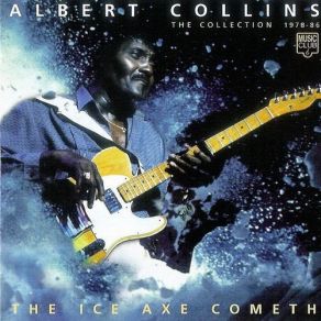 Download track Highway Is Like A Woman Albert Collins