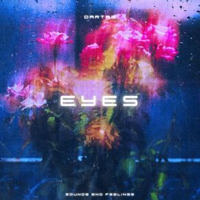 Download track Eyes (Slowed) Dartro