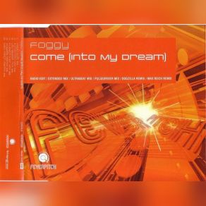 Download track Come Into My Dream (Sean Finn Remix) Foggy