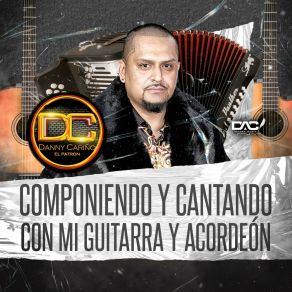 Download track Ya Es Largo Tu Expediente Danny Cariño El Patron