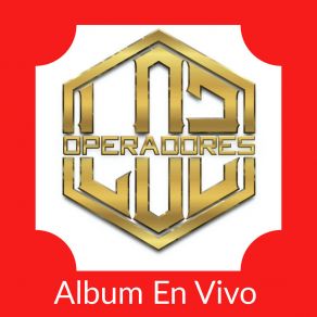 Download track Destino Cruel (En Vivo) Los Operadores