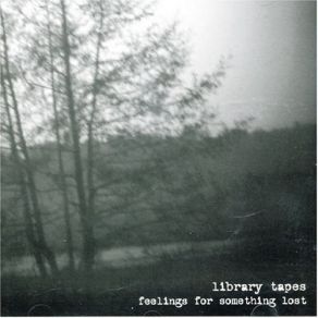 Download track Abandoned Houses Hiding In Flickering Shadows Library Tapes