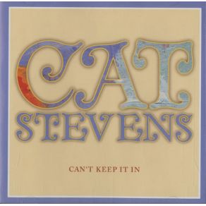 Download track Can´t Keep It In Cat Stevens