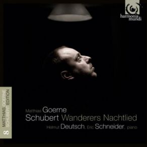Download track Schäfers Klagelied, D. 121 Eric Schneider, Matthias Goerne