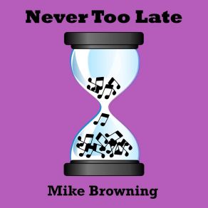 Download track I Can See Nothing But You Mike Browning