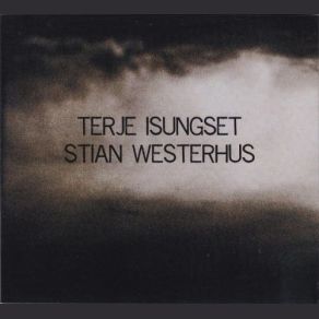 Download track Laden With Rain # 4 Terje Isungset, Stian Westerhus