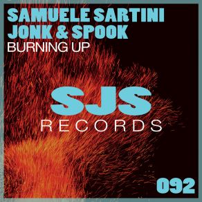 Download track Burning Up (Radio Edit) Jonk Spook