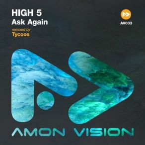 Download track Ask Again (Tycoos Remix) High 5