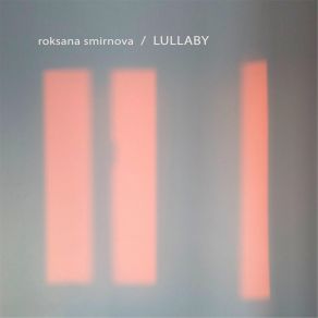 Download track Lullaby 2 Roksana Smirnova