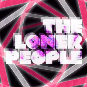 Download track Long Disdance The Loner People