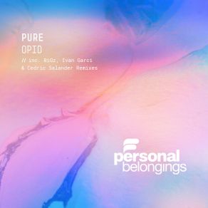 Download track Pure (Cedric Salander Remix) OPIDCedric Salander