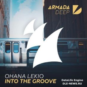 Download track Into The Groove (Extended Mix) Ohana Lekio