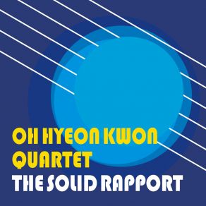 Download track The Coming Age Oh Hyeon Kwon Quartet