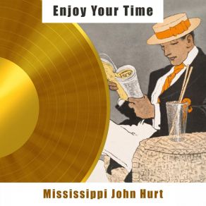 Download track Sliding Delta Mississippi John Hurt