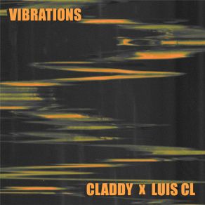 Download track Vibrations CLADDY