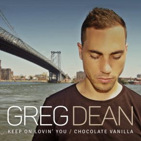 Download track Chocolate Vanilla Greg Dean