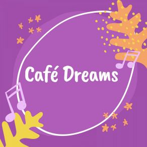 Download track Café Dreams Dda