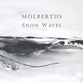 Download track Snow Waves Molbertus