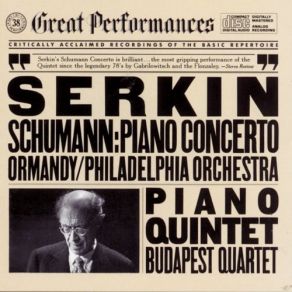 Download track Schumann - Piano Quintet In E-Flat Major, Op. 44 - I. Allegro Brillante Rudolf SerkinRudolf Serkin Budapest String Quartet