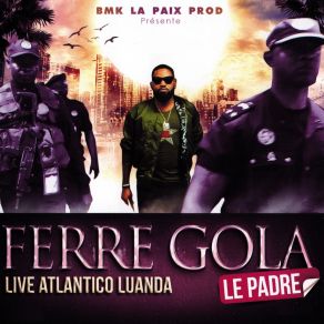 Download track Mère Chef (Live) Ferre Gola Le Padre