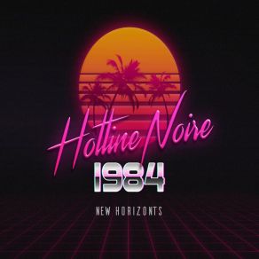 Download track Protein Hero Hotline Noire 1984