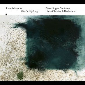 Download track Die Schöpfung, Hob. XXI: 2, Pt. 2: No. 25, Und Gott Sah Jedes Ding Tobias Berndt, Gaechinger Cantorey, Katharina Konradi, Julian Habermann