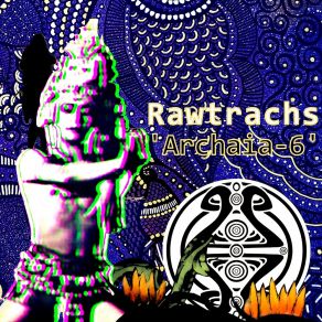 Download track Fear Is Your Friend Rawtrachs