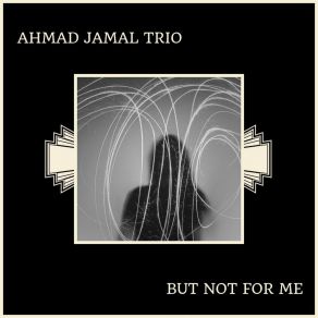 Download track Woody'n You Ahmad Jamal Trio