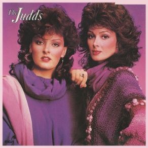 Download track Mama He's Crazy The Judds