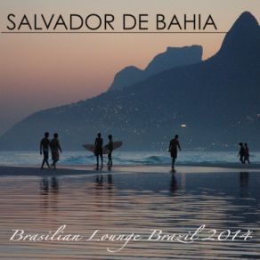 Download track Salvador De Bahia Lounge 50