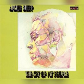 Download track All God's Children Got A Home In The Universe Archie Shepp