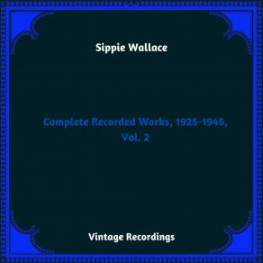 Download track Lazy Man Blues Sippie Wallace