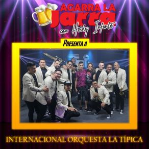 Download track El Aguajal (Vanidad, Plegaria) Internacional Orquesta La Tipica