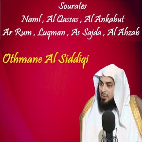 Download track Sourate Naml (Quran) Othmane Al Siddiqi