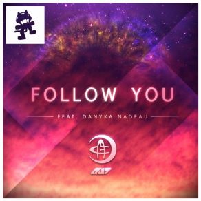 Download track Follow You (Original Mix) Nia, Au5, Lt Guerrera, Danyka Nadeau