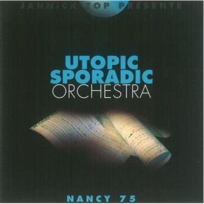 Download track De Futura (17 / 07 / 1975 Live) Utopic Sporadic Orchestra