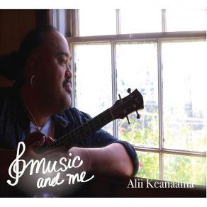 Download track Music And Me Alii Keanaaina