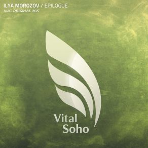 Download track Epilogue (Original Mix) Ilya Morozov