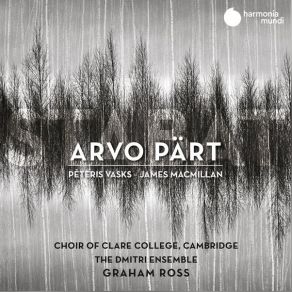 Download track 03. Plainscapes (Mixed Choir, Violin And Cello) Choir Of Clare College, Cambridge, The Dmitri Ensemble