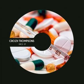 Download track DRGS (Original Mix) Crozh Thompson