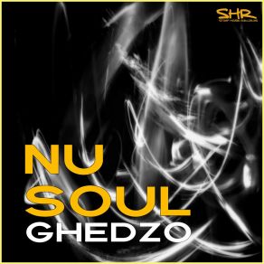 Download track Nu Soul Ghedzo